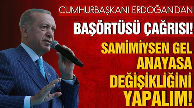 Cumhurbaşkanı Erdoğan'dan Kılıçdaroğlu'na başörtüsü çağrısı! "samimiysen gel"