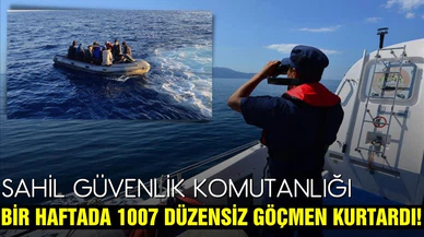 Sahil Güvenlik Komutanlığı bir haftada 1007 düzensiz göçmen kurtardı