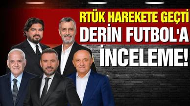 RTÜK, Derin Futbol hakkında inceleme başlattı