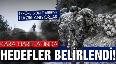 Kara harekatında stratejik noktalar belirlendi