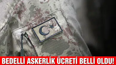 2023 yılı bedelli askerlik ücreti belli oldu!