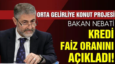 Bakan Nebati 'Orta Gelirliye Konut Projesi'nde kredi faiz oranını açıkladı