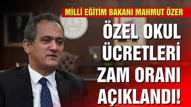 Bakan Özer özel okul zammını açıkladı!