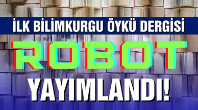 Türkiye’nin İlk bilimkurgu öykü dergisi Roket yayın hayatına başladı