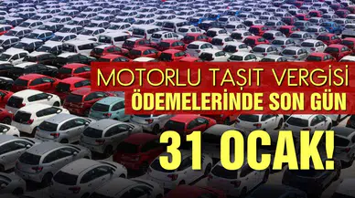 Araç sahipleri dikkat! MTV ödemelerinde son gün 31 Ocak