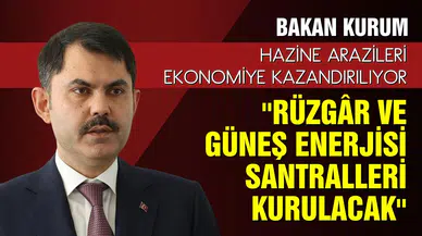 Bakan Kurum: '' Hem çevre dostu hem ekonomik''