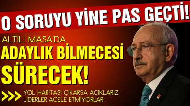 Kılıçdaroğlu o soruyu yine pas geçti! Adaylık bilmecesi sürecek