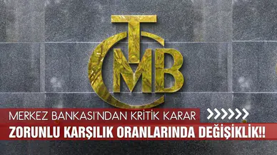 TCMB, Türk lirası mevduat için zorunlu karşılık oranlarını değiştirdi