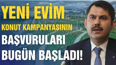 ''Yeni Evim'' başvuruları bugün başladı!