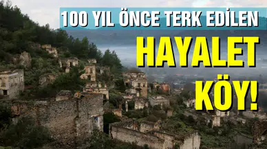 100 yıl önce terkedilen 'Hayalet Köy'