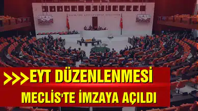 EYT, Meclis’te imzaya açıldı!