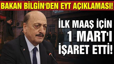 Bakan Bilgin'den EYT açıklaması! İlk maaş için 1 Mart'ı işaret etti!