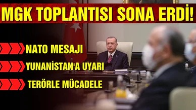 Milli Güvenlik Kurulu toplantısı sona erdi