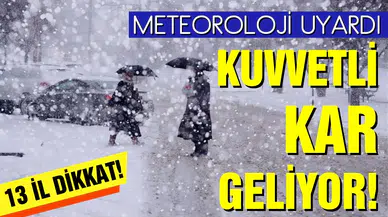 Meteorolojiden 13 il için kuvvetli kar uyarısı