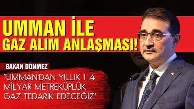 Umman ile gaz anlaşması!