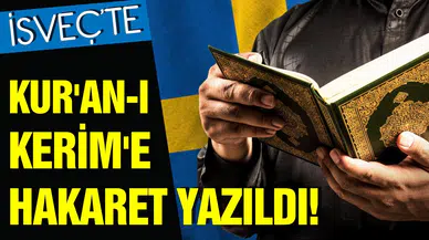 İsveç'te Kur'an-ı Kerim'e yönelik saldırılar sürüyor