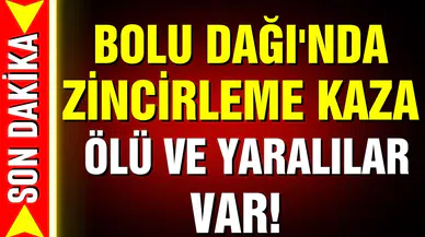 Bolu Dağı'nda zincirleme kaza: 1 ölü 6 yaralı!