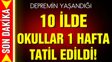 Fuat Oktay duyurdu: Depremin yaşandığı 10 ilde okullar 1 hafta tatil!