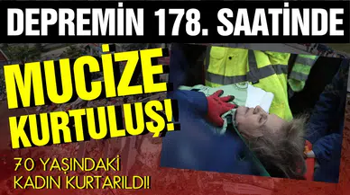 178 saat sonra Hatay'dan gelen mucize: 70 yaşındaki Nuray Gürbüz kurtuldu!