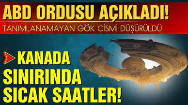 ABD ordusu, tanımlanamayan bir gök cismi düşürdü