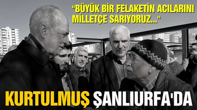 Kurtulmuş Şanlıurfa'da çadır kentleri ziyaret etti