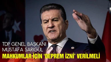 Sarıgül'den cezaevleri için "deprem izni" talebi!
