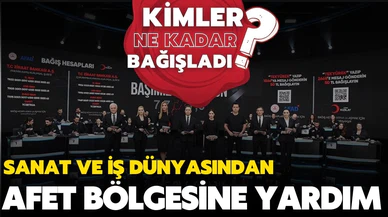 Türkiye Tek Yürek Kampanyasında kim ne kadar bağışladı?