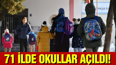 71 ilde ikinci yarıyıl için zil çaldı!