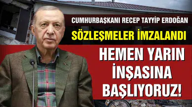 Cumhurbaşkanı Erdoğan: Hemen yarın inşasına başlıyoruz!