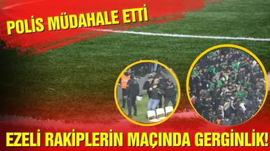 Ezeli rakiplerin maçında gerginlik yaşandı, polis müdahale etti!