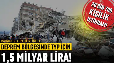 Deprem bölgesinde kullanılacak TYP için 1,5 milyar lira tahsis edildi