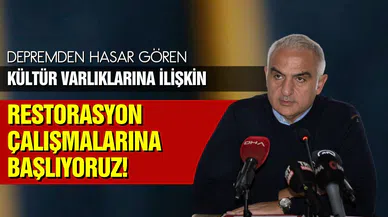 Bakan Ersoy: Restorasyon çalışmalarına başlıyoruz!