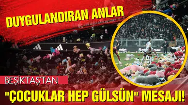 Beşiktaş'tan ''Çocuklar hep gülsün'' mesajı!