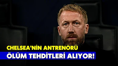 Chelsea'nin antrenörü Graham Potter ölümle tehdit edildiğini açıkladı!