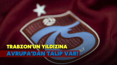 Trabzon'un yıldızına talip var! 7 milyon ayırdılar