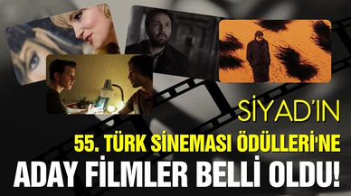 SİYAD'ın 55. Türk Sineması Ödülleri'ne aday gösterilen filmler belli oldu