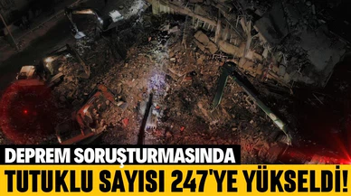 İmara aykırılıkta tutuklananların sayısı 247'ye yükseldi!
