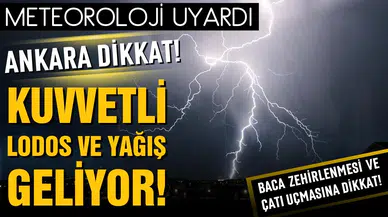 Meteoroloji uyardı! Ankara'da yarın kuvvetli lodos bekleniyor!