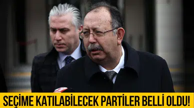 Seçime katılabilecek partiler belli oldu
