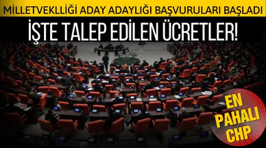 Milletvekilliği aday adaylığı başvuruları başladı! İşte talep edilen ücretler!