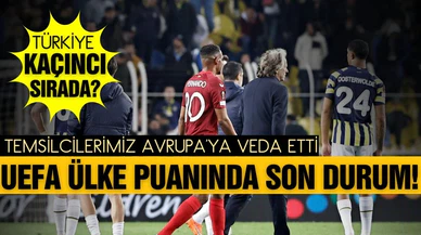 Temsilcilerimizin Avrupa macerası sona erdi! İşte ülke puanında son durum!