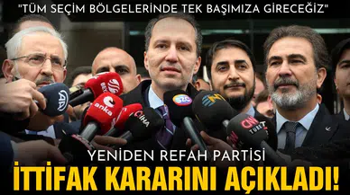 Yeniden Refah Partisi ittifak kararını açıkladı!