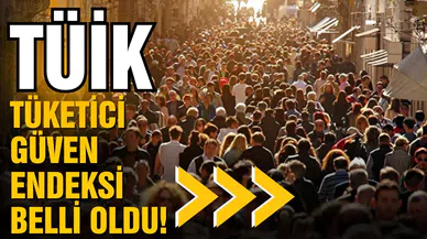 Tüketici güven endeksi belli oldu!