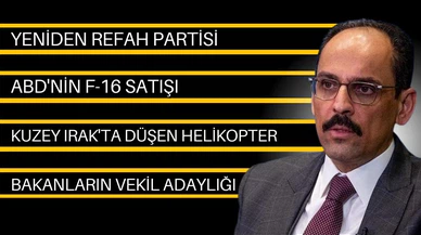 İbrahim Kalın gündemdeki konulara ilişkin açıklamalarda bulundu