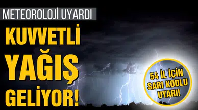 54 İl için sarı kodlu uyarı!