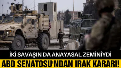ABD Senatosu'ndan Irak kararı: İki savaşın da anayasal zeminiydi!