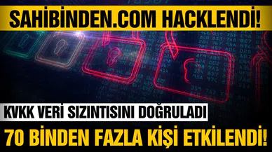 KVKK veri sızıntısını doğruladı: 70 binden fazla kişi etkilendi