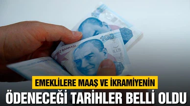 Emeklilerin maaş ve ikramiye tarihleri belli oldu