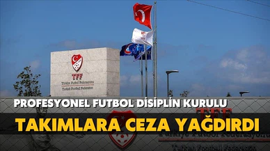 PFDK ceza yağdırdı!