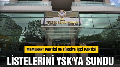 Memleket Partisi ve Türkiye İşçi Partisi, aday listesini YSK'ya sundu